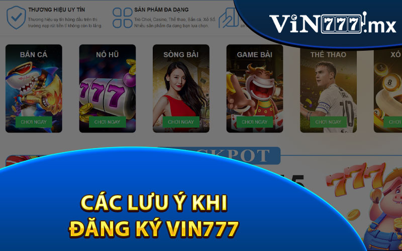 Các Lưu Ý Khi Đăng Ký Vin777