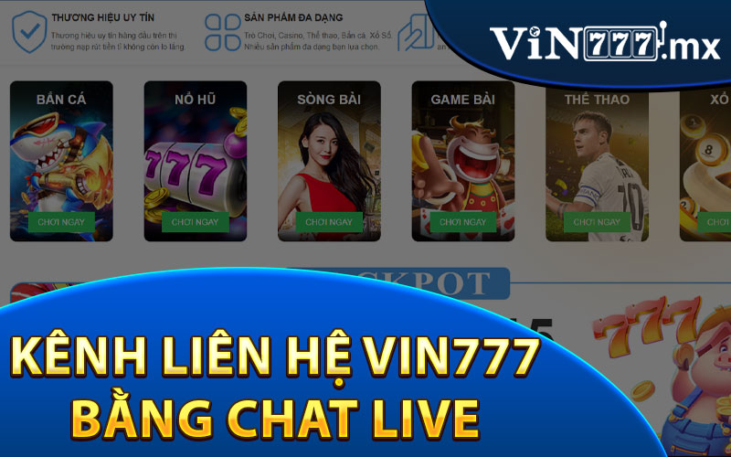 Kênh Liên Hệ Vin777 Bằng Chat Live