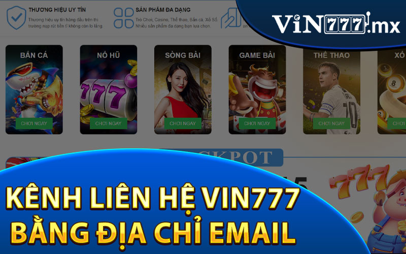 Kênh Liên Hệ Vin777 Bằng Địa Chỉ Email