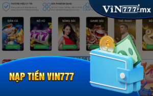 Nạp Tiền Vin777