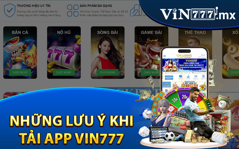 Những Lưu Ý Khi Tải App Vin777